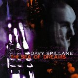 Spillane Davy - The Sea Of Dreams